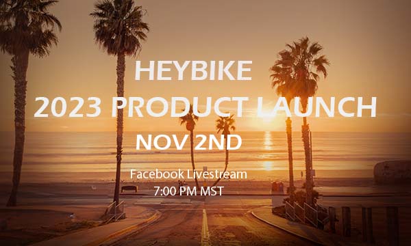 Heybike E-bike Launch - Livestream Announcement